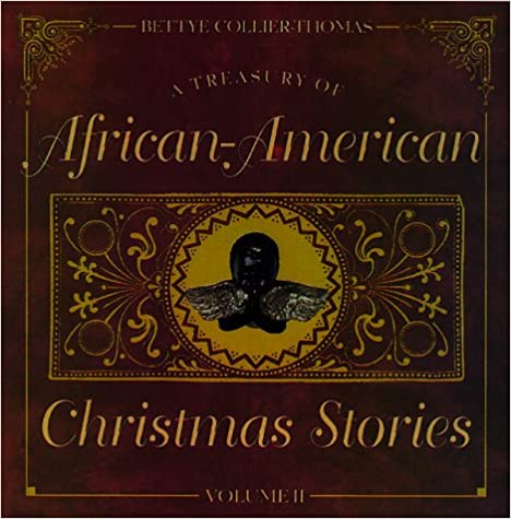 A Treasury of African American Christmas Stories Volume II - Hardcover