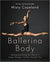 Ballerina Body: Dancing and Eating Your Way to a Leaner, Stronger, and More Graceful You - Hardcover