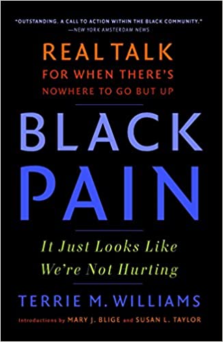 Black Pain: It Just Looks Like We're Not Hurting - Paperback
