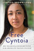 Free Cyntoia: My Search for Redemption in the American Prison System - Hardcover