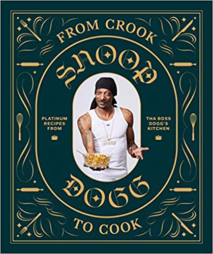 From Crook to Cook: Platinum Recipes From Tha Boss Dogg's Kitchen - Hardcover