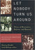 Let Nobody Turn Us Around: Voices of Resistance, Reform, and Renewal: An African American Anthology - Paperback