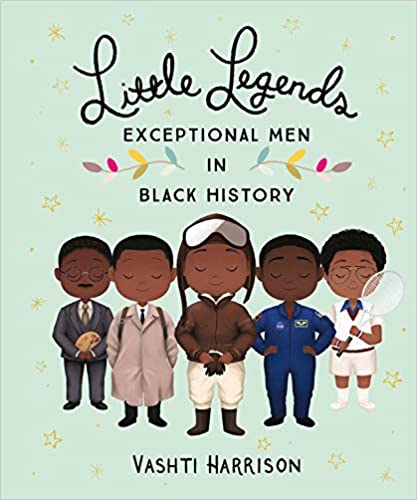 Little Legends: Exceptional Men In Black History - Hardcover