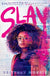 Slay - Hardcover